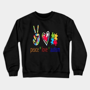 Autism Awareness T-ShirtPeace Love Autism Awareness Crewneck Sweatshirt